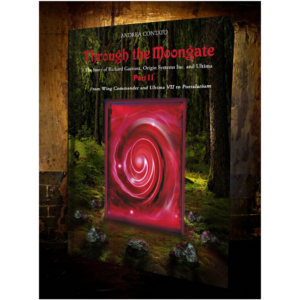 Through the Moongate: Part II - Kickstarter Hardcover Limited Edition (English)